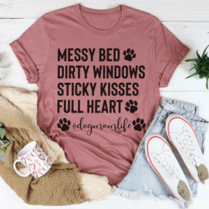 Dog mum T-shirt — Life
